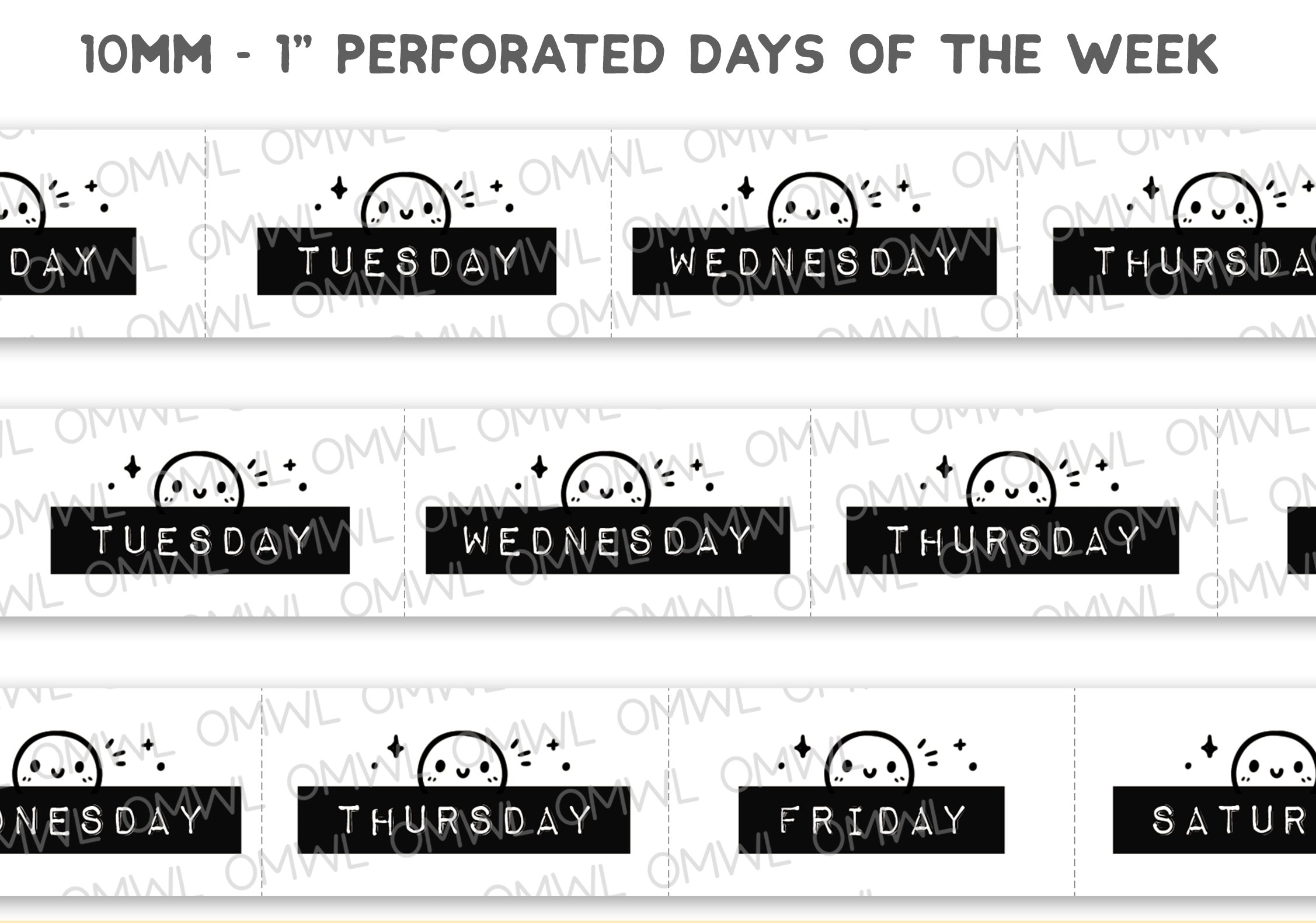 1" Perforated Days of the Week (10mm)
